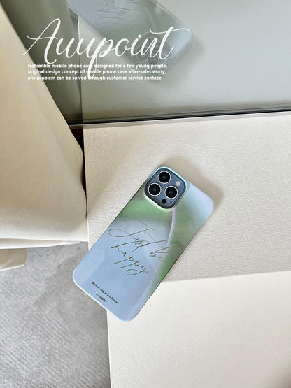 Just Be Happy Printed Phone Case