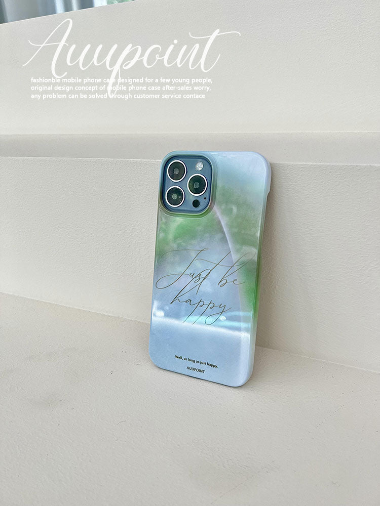 Just Be Happy Printed Phone Case